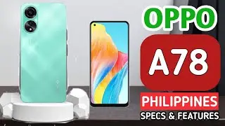 Цена, характеристики и функции Oppo A78 на Филиппинах