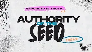 The Authority of God&rsquo;s Word | 2 Timothy 3:16&ndash;17 Explained | Grounded in Truth (Sermon 2)