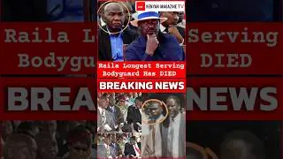 Raila Odinga's long-serving bodyguard George Oduor has died