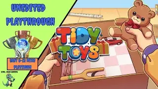 Tidy Toys - Unedited Platinum Trophy Playthrough (PS4/PS5)