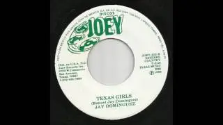 Jay Dominguez - Texas Girls