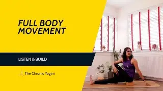 Full Body Movement | Yoga Flow | Yoga Sequence | Yin Yang Flow | Strength | Flexibility | Mobility