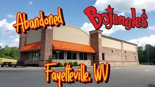 Abandoned Bojangles - Fayetteville, WV