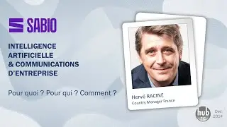 Intelligence Artificielle & Communications d'entreprise : le point de vue de Sabio