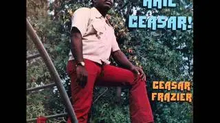 Ceasar Frazier - Make It With You