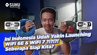 WiFi 6E & WiFi 7 Resmi Hadir di Indonesia! Tapi Apa Kita Sudah Siap? 🔥