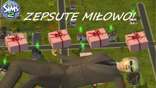 The SIMS 2 - Ja VS Zepsute Miłowo!
