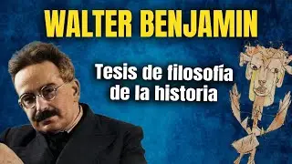 Walter Benjamin - Tesis de filosofía de la historia