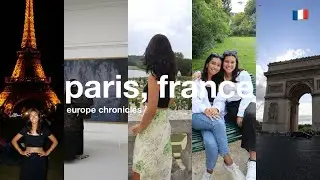 paris vlog 🇫🇷 I european summer diaries I exploring paris, france