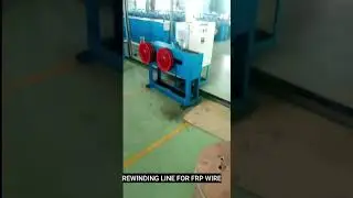 Rewinding Line for FTP Wire