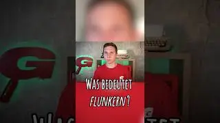 Was bedeutet FLUNKERN? | #fragdengermanistiker