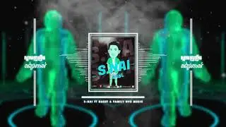 S.Nai - Snam Nhor Nherm Songsa Jas ស្នាមញញឹមសង្សារចាស់ 3Cha 2022