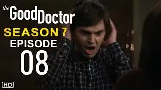 THE GOOD DOCTOR Season 7 Episode 8 Trailer | Theories And What To Expect