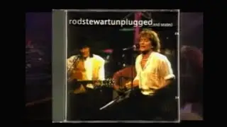 Rod&nbsp;Stewart&nbsp;- Unplugged ...And Seated &ndash; TV Reclame (1993)