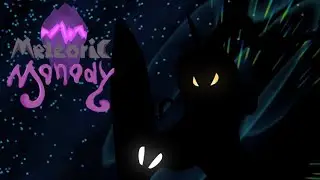 MSM: TMM || ☄️ Meteoric Monody 🌌 - Mythical