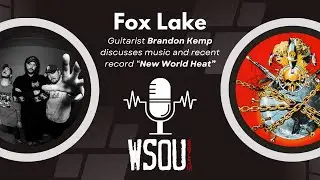 WSOU 89.5 FM Interviews Fox Lake
