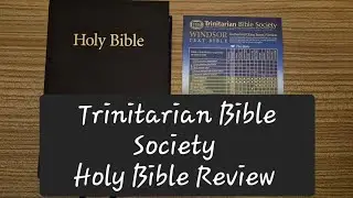 Trinitarian Bible Society Holy Bible Review #bible #holybible #TrinitarianBibleSociety #booktube