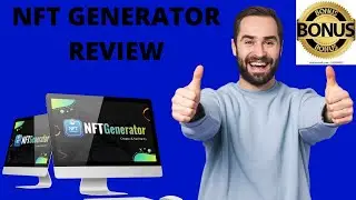 NFT Generator Review and Bonus 🤑 ⚠️ Warning ⚠️ Don't get it without my Customer Bonus 🤑