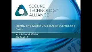 Identity on a Mobile Device: Physical and Logical Access Use Cases