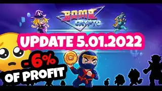 Bombcrypto PROFIT UPDATE 5.01.2022 What's new?