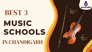 Best Music Schools in Chandigarh | Music Academy | Punjabi Singing Classes | My Local Buddy