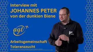 Interview mit Johannes Peter durch die AG Toleranzzucht - Thema Dunkle Biene