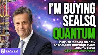 This Quantum Stock (+13%) Might Be Set to Explode - Why I Bought More SealsQ [LAES] Today