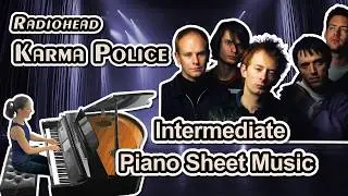 Karma Police (Radiohead) - Intermediate Piano Sheet Music