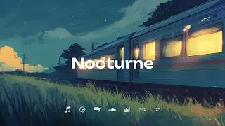 Nocturne - Posple LoFi, Lo-Fi Beats, LoFi Chill | Late-Night Lo-Fi Chill for Sleep & Study
