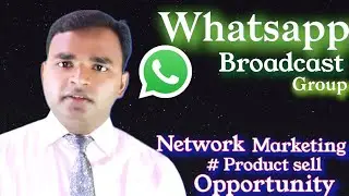 Broadcast group kaise banaye,  whatsapp broadcast group kaise banaye, Whatsapp broadcast by Kp Singh
