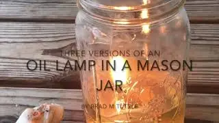 Три варианта масляной лампы в банке Мейсона