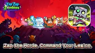 Zap Zap Zombies: Heroes Legion - Ultimate Zombie Slaying Walkthrough (Android, iOS)