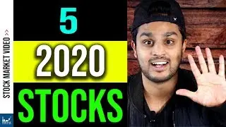 5 Stocks I WILL Buy in 2020 (At the Right Valuation)
