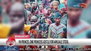 94 PRINCES, ONE PRINCESS JOSTLE FOR AWUJALE STOOL