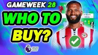 GAMEWEEK 28 BEST PLAYERS TO BUY✅ | Fantasy Premier League 2025/26 Tips