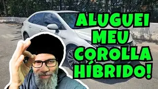 ALUGUEI MEU COROLLA HÍBRIDO!!! #99taxi #uber #corollahibrido #taxi 