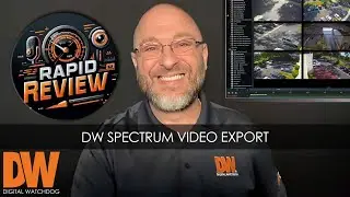 DW&reg; Rapid Review&trade; DW Spectrum Exporting Video