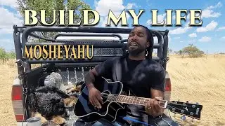 Build My Life &ndash; Acoustic Acappella (Official Video) | Mosheyahu