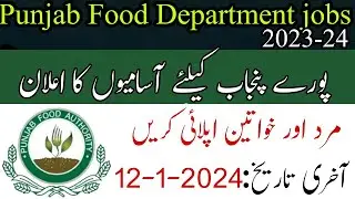 Punjab Food Department Jobs 2023-24 - Latest Jobs in Pakistan 2023-2024 | How to Apply