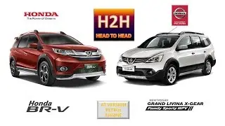 H2H #53 Honda BR-V vs Nissan Grand Livina X Gear