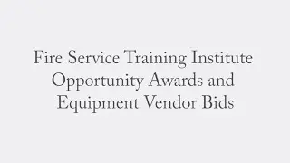 FSTI CERT California Opportunity Awards and Equipment Vendor Bids