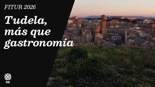 NAVARRA EN FITUR 2026 || Ayuntamiento de Tudela: &ldquo;M&aacute;s que gastronom&iacute;a&rdquo;