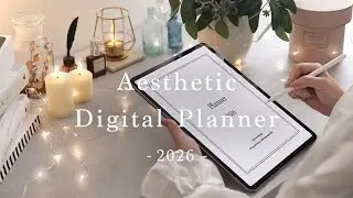 Aesthetic Digital Planner 2026 for iPad & Goodnotes｜Beauty Meets Function &mdash; Finally Finished