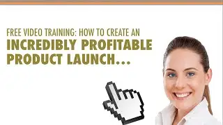 How To Create An Incredibly Profitable Product Launch