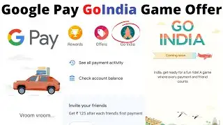 New Go india offer google gpay New Game Offer