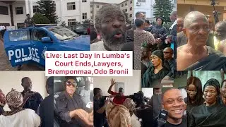 Last Day In Lumba&rsquo;s Court Ends,Lawyers,Bremponmaa,Odo Bronii