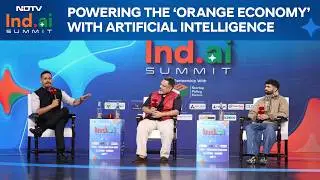 Powering the Orange Economy With AI: Vivek Anchalia & Hardeep Gambhir at NDTV India.AI Summit