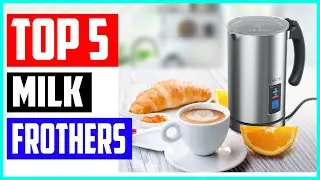 Top 5 Best Milk Frothers in 2021 &ndash; Reviews [ Top 5 Picks ]