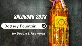 SALUBONG 2023 : Battery Fountain ( 8 Candles ) by Double L Fireworks