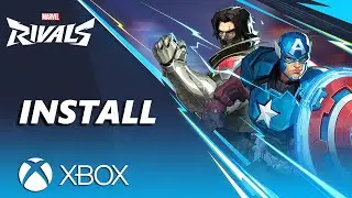 How To Download Marvel Rivals On Xbox